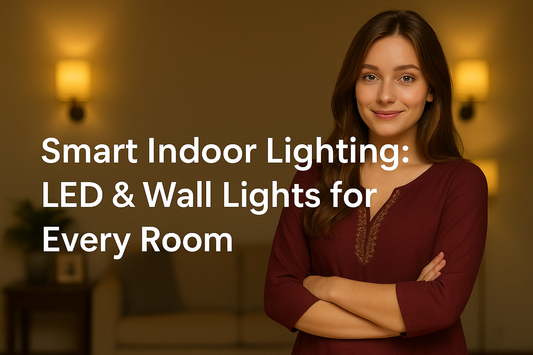 Smart Indoor Lighting: LED & Wall Lights for Every Room