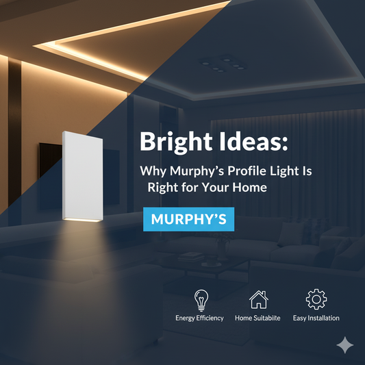 Bright Ideas Why Murphy’s Profile Light Is Right for Your Home